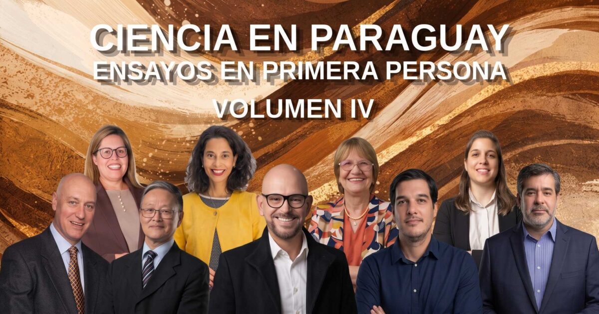Volumen IV – Ciencia en Paraguay
