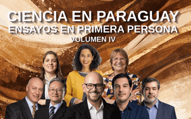 Volumen IV – Ciencia en Paraguay